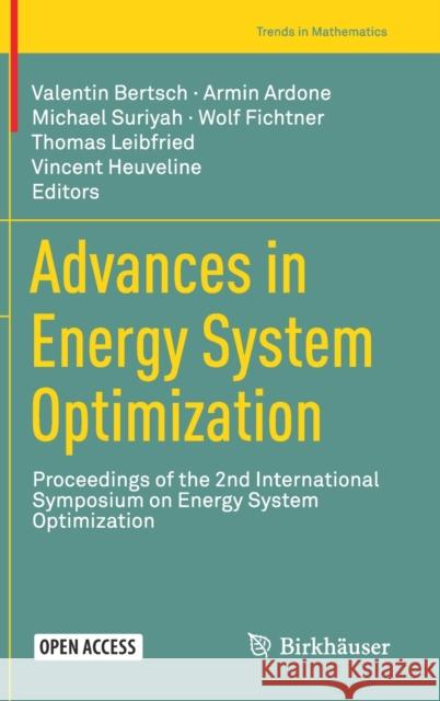 Advances in Energy System Optimization: Proceedings of the 2nd International Symposium on Energy System Optimization Bertsch, Valentin 9783030321567