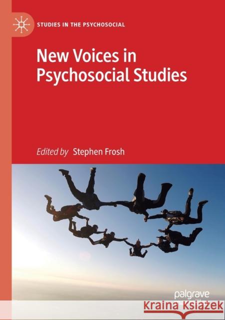 New Voices in Psychosocial Studies Stephen Frosh 9783030327606 Palgrave MacMillan