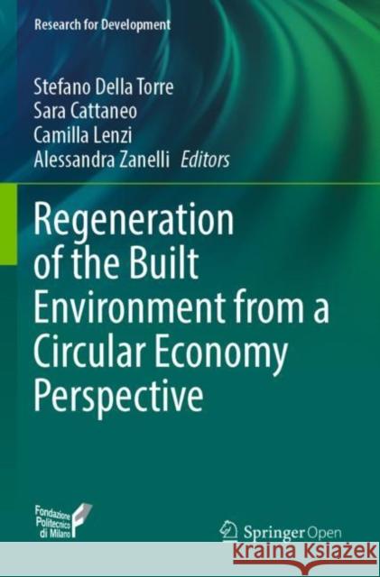 Regeneration of the Built Environment from a Circular Economy Perspective  9783030332587 Springer International Publishing