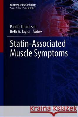 Statin-Associated Muscle Symptoms Paul D. Thompson Beth A. Taylor 9783030333034