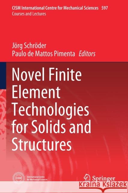 Novel Finite Element Technologies for Solids and Structures Schr Paulo d 9783030335229 Springer