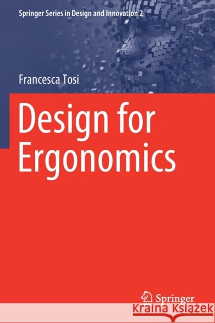 Design for Ergonomics Francesca Tosi 9783030335649