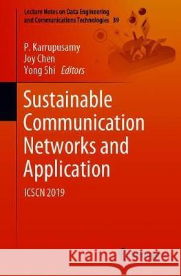 Sustainable Communication Networks and Application: Icscn 2019 Karrupusamy, P. 9783030345143 Springer