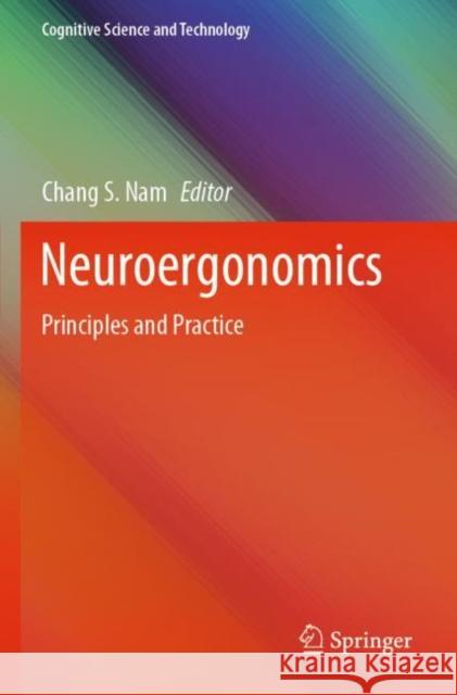 Neuroergonomics: Principles and Practice Chang S. Nam 9783030347864 Springer