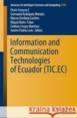 Information and Communication Technologies of Ecuador (Tic.Ec) Fosenca C., Efrain 9783030357399 Springer