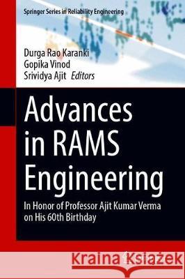 Advances in Rams Engineering: In Honor of Professor Ajit Kumar Verma on His 60th Birthday Karanki, Durga Rao 9783030365172