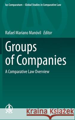 Groups of Companies: A Comparative Law Overview Manóvil, Rafael Mariano 9783030366964