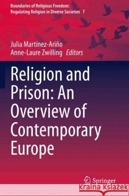 Religion and Prison: An Overview of Contemporary Europe Mart Anne-Laure Zwilling 9783030368364 Springer