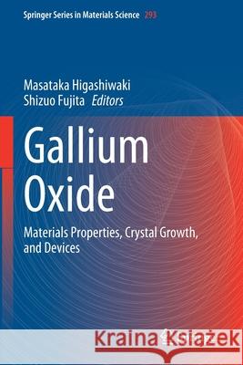 Gallium Oxide: Materials Properties, Crystal Growth, and Devices Masataka Higashiwaki Shizuo Fujita 9783030371555