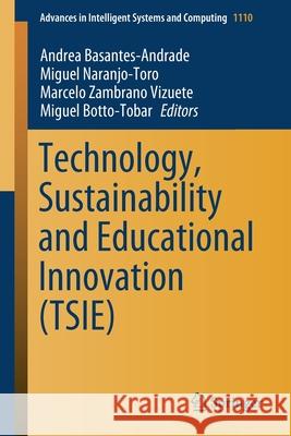 Technology, Sustainability and Educational Innovation (Tsie) Basantes-Andrade, Andrea 9783030372200 Springer