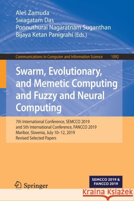 Swarm, Evolutionary, and Memetic Computing and Fuzzy and Neural Computing: 7th International Conference, Semcco 2019, and 5th International Conference Zamuda, Ales 9783030378370 Springer
