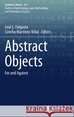 Abstract Objects: For and Against Falguera, José L. 9783030382414 Springer