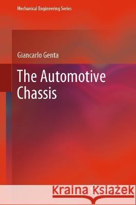 The Automotive Chassis Giancarlo Genta 9783030383183