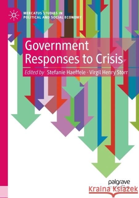 Government Responses to Crisis Stefanie Haeffele Virgil Henry Storr 9783030393083 Palgrave MacMillan