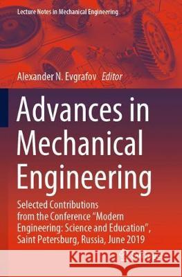Advances in Mechanical Engineering: Selected Contributions from the Conference 
