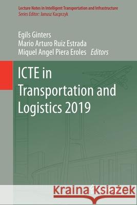 Icte in Transportation and Logistics 2019 Ginters, Egils 9783030396879 Springer