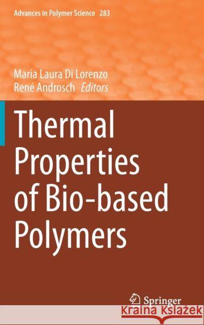 Thermal Properties of Bio-Based Polymers Di Lorenzo, Maria Laura 9783030399610 Springer