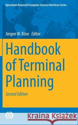 Handbook of Terminal Planning Jurgen W. Bose 9783030399894 Springer
