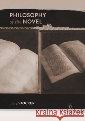 Philosophy of the Novel Barry Stocker 9783030404826 Palgrave MacMillan