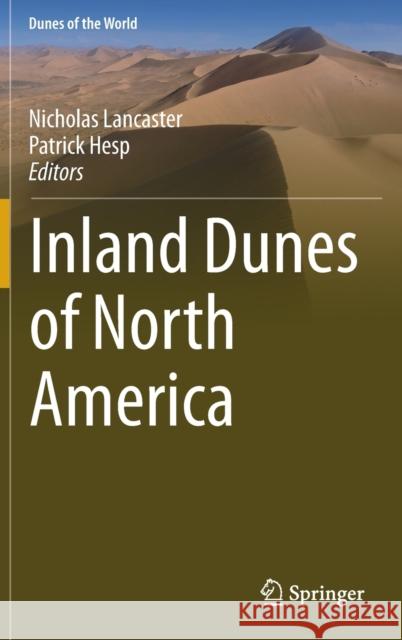 Inland Dunes of North America Nick Lancaster Patrick Hesp 9783030404970