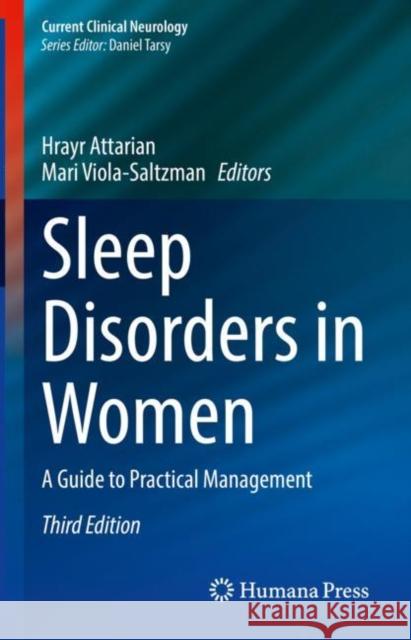 Sleep Disorders in Women: A Guide to Practical Management Attarian, Hrayr 9783030408411