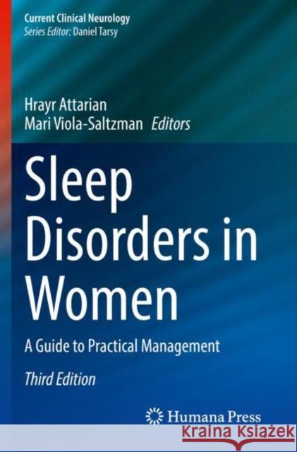 Sleep Disorders in Women: A Guide to Practical Management Hrayr Attarian Mari Viola-Saltzman 9783030408442