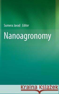 Nanoagronomy Sumera Javad 9783030412746 Springer
