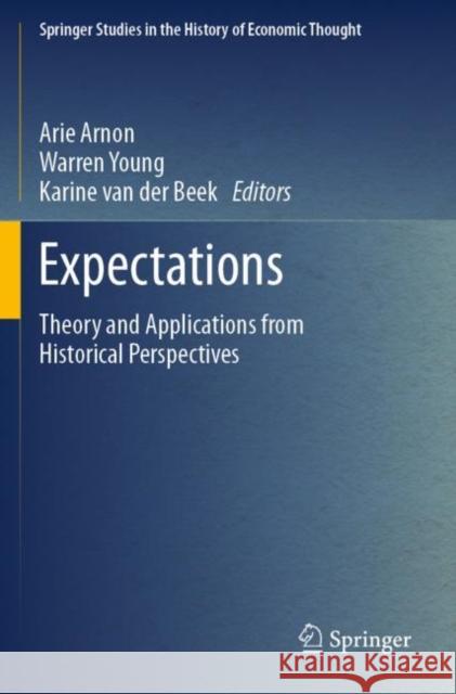 Expectations: Theory and Applications from Historical Perspectives Arie Arnon Warren Young Karine Va 9783030413590 Springer