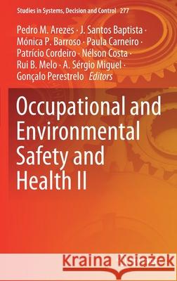 Occupational and Environmental Safety and Health II Pedro M. Arezes Jo 9783030414856