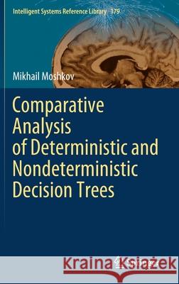 Comparative Analysis of Deterministic and Nondeterministic Decision Trees Mikhail Moshkov 9783030417277