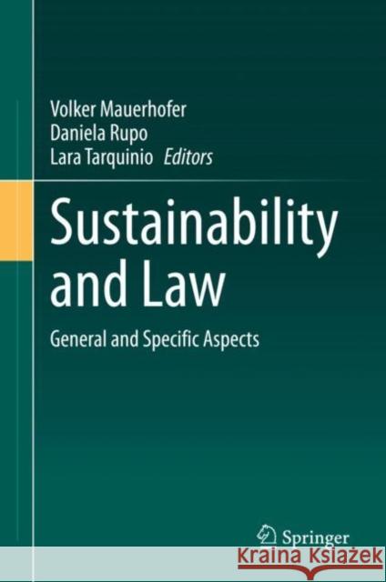 Sustainability and Law: General and Specific Aspects Mauerhofer, Volker 9783030426293 Springer