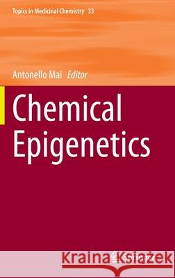 Chemical Epigenetics Antonello Mai 9783030429812 Springer