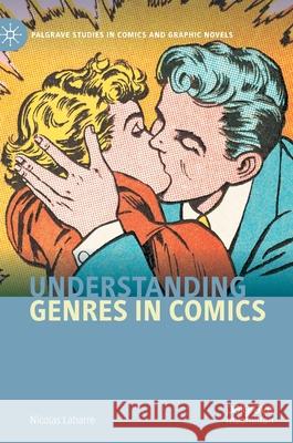 Understanding Genres in Comics Nicolas Labarre 9783030435530