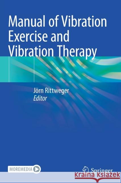 Manual of Vibration Exercise and Vibration Therapy J Rittweger 9783030439873 Springer