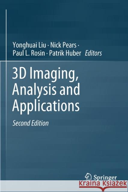 3D Imaging, Analysis and Applications  9783030440725 Springer International Publishing