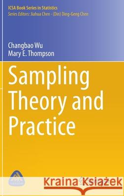 Sampling Theory and Practice Changbao Wu Mary E. Thompson 9783030442446 Springer