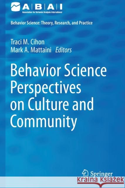 Behavior Science Perspectives on Culture and Community  9783030454234 Springer International Publishing