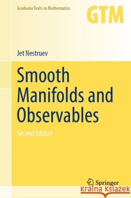 Smooth Manifolds and Observables Jet Nestruev 9783030456498 Springer