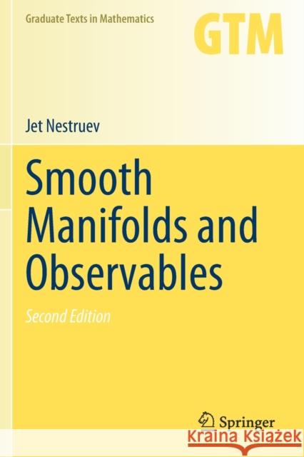 Smooth Manifolds and Observables Jet Nestruev 9783030456528 Springer International Publishing