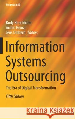 Information Systems Outsourcing: The Era of Digital Transformation Hirschheim, Rudy 9783030458188