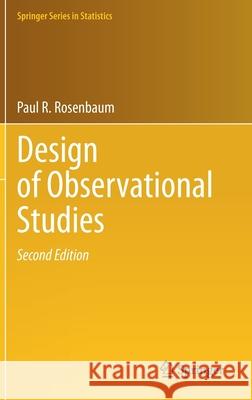 Design of Observational Studies Paul R. Rosenbaum 9783030464042 Springer