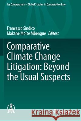 Comparative Climate Change Litigation: Beyond the Usual Suspects  9783030468842 Springer International Publishing
