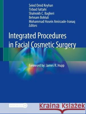 Integrated Procedures in Facial Cosmetic Surgery  9783030469955 Springer International Publishing