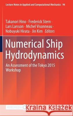 Numerical Ship Hydrodynamics: An Assessment of the Tokyo 2015 Workshop Hino, Takanori 9783030475710 Springer