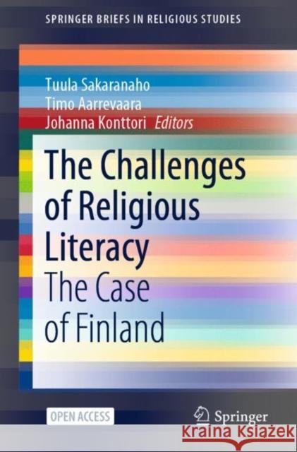 The Challenges of Religious Literacy: The Case of Finland Sakaranaho, Tuula 9783030475758