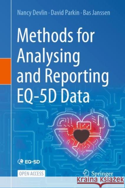 Methods for Analysing and Reporting Eq-5d Data Devlin, Nancy 9783030476212 Springer