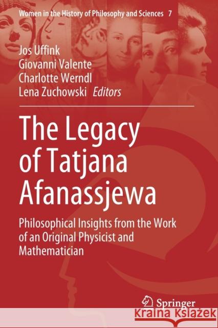 The Legacy of Tatjana Afanassjewa: Philosophical Insights from the Work of an Original Physicist and Mathematician Uffink, Jos 9783030479732
