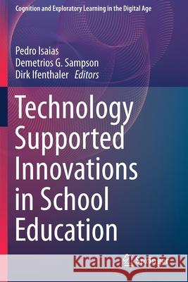 Technology Supported Innovations in School Education  9783030481964 Springer International Publishing