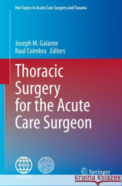 Thoracic Surgery for the Acute Care Surgeon  9783030484927 Springer