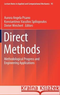 Direct Methods: Methodological Progress and Engineering Applications Pisano, Aurora Angela 9783030488338 Springer